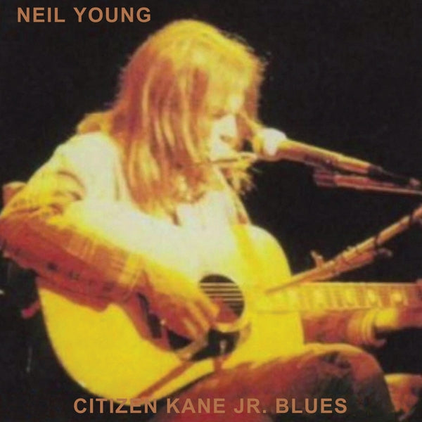  |   | Neil Young - Citizen Kane Jr. Blues (Live At the Bottom Line) (LP) | Records on Vinyl