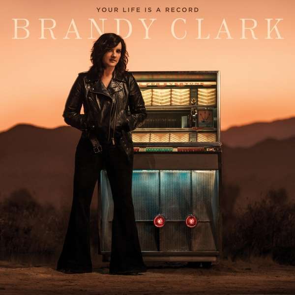 Brandy Clark - Your Life is a Record (LP) Cover Arts and Media | Records on Vinyl