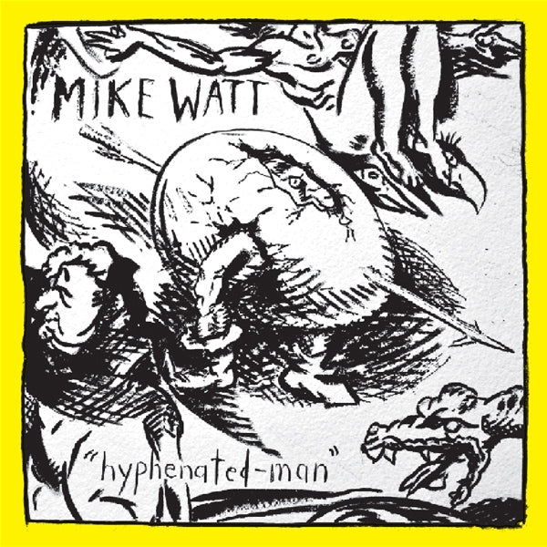  |   | Mike Watt - Hyphenated Man (LP) | Records on Vinyl