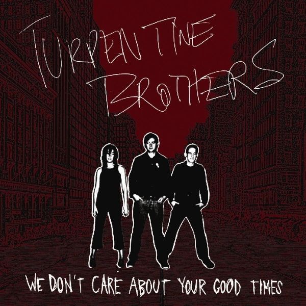  |   | Turpentine Brothers - We Don't Care About Your (LP) | Records on Vinyl