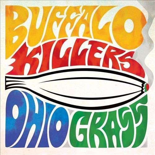 Buffalo Killers - Ohio Grass (LP) Cover Arts and Media | Records on Vinyl