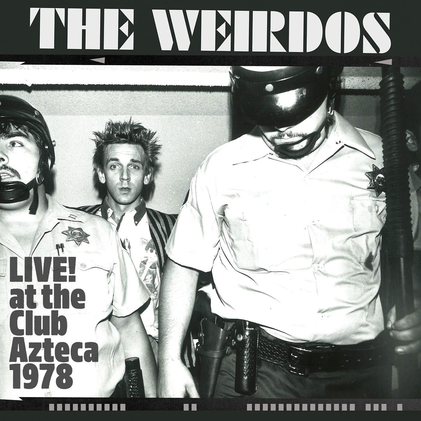 Weirdos - Live! At the Club Azteca 1978 (LP) Cover Arts and Media | Records on Vinyl