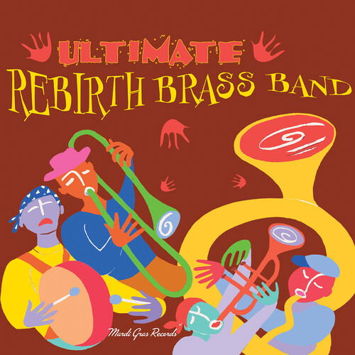Rebirth Brass Band - Ultimate Brass Band (2 LPs) Cover Arts and Media | Records on Vinyl