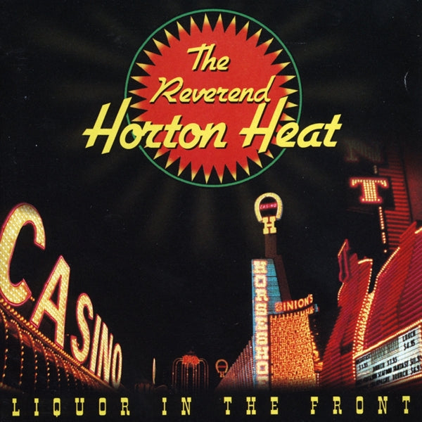  |   | Reverend Horton Heat - Liquor In the Front (LP) | Records on Vinyl