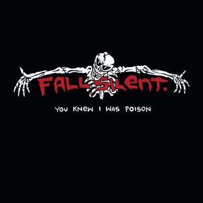 Fall Silent - You Knew I Was Poison (LP) Cover Arts and Media | Records on Vinyl