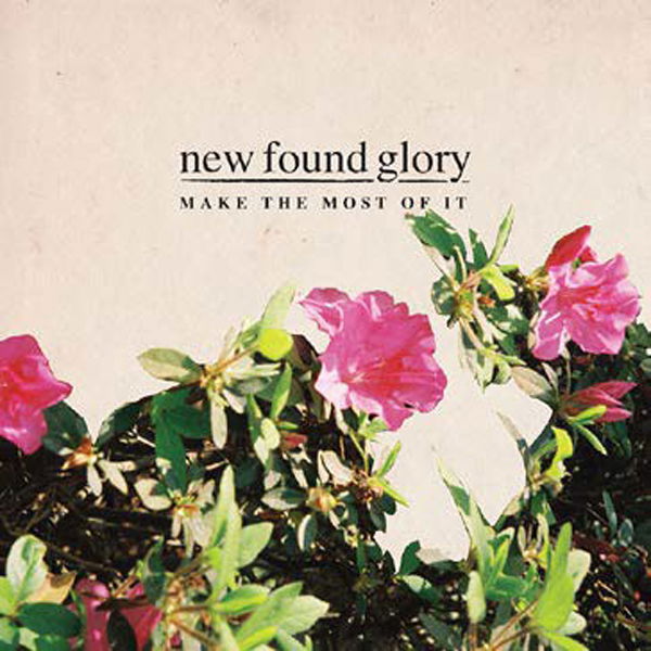 New Found Glory - Make the Most of It (LP) Cover Arts and Media | Records on Vinyl