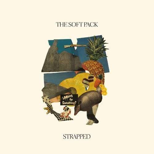 Soft Pack - Strapped (LP) Cover Arts and Media | Records on Vinyl