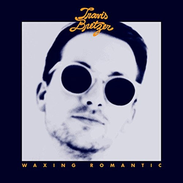  |   | Travis Bretzer - Waxing Romantic (LP) | Records on Vinyl