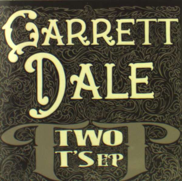 Garrett Dale - Two T's (Single) Cover Arts and Media | Records on Vinyl