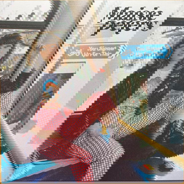 Maisie Peters - You Signed Up For This (LP) Cover Arts and Media | Records on Vinyl