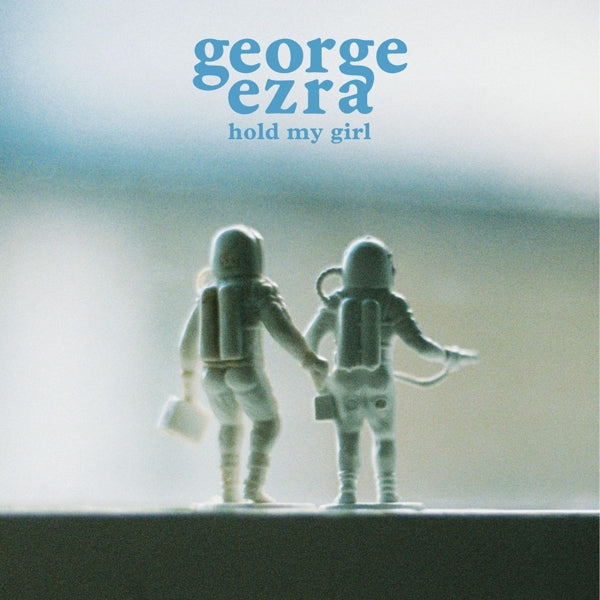  |   | George Ezra - Hold My Girl (Single) | Records on Vinyl