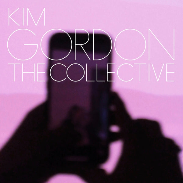  |   | Kim Gordon - The Collective (LP) | Records on Vinyl