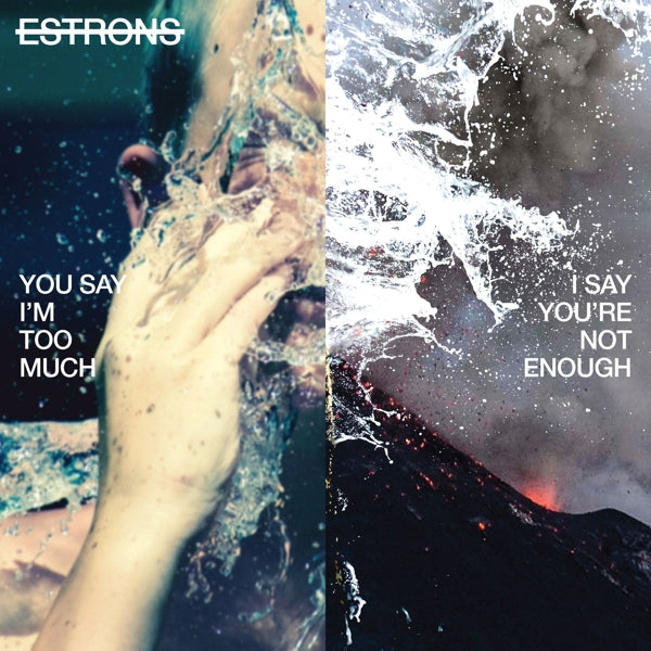  |   | Estrons - You Say I'm Too Much, I Say You're Not Enough (LP) | Records on Vinyl