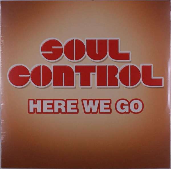 Soul Control - Here We Go (LP) Cover Arts and Media | Records on Vinyl