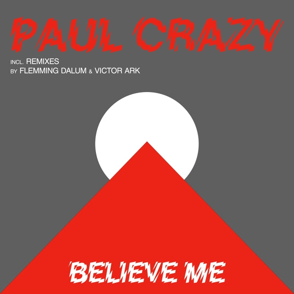  |   | Paul Crazy - Believe Me (Single) | Records on Vinyl