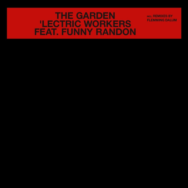  |   | Lectric Workers Feat. Funny R - Garden (Single) | Records on Vinyl