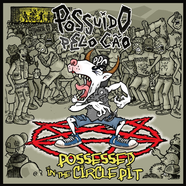  |   | Possuido Pelo Cao - Possessed In the Circle Pit (LP) | Records on Vinyl