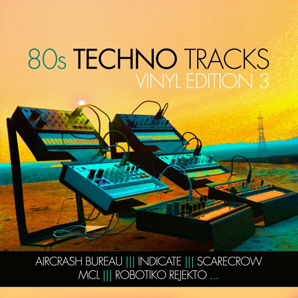  |   | V/A - 80s Techno Tracks - Vinyl Edition Vol 3 (LP) | Records on Vinyl