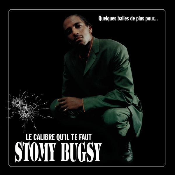 Stomy Bugsy - Quelques Balles De Plus Pour... Le Calibre Qu'il Te Faut (2 LPs) Cover Arts and Media | Records on Vinyl