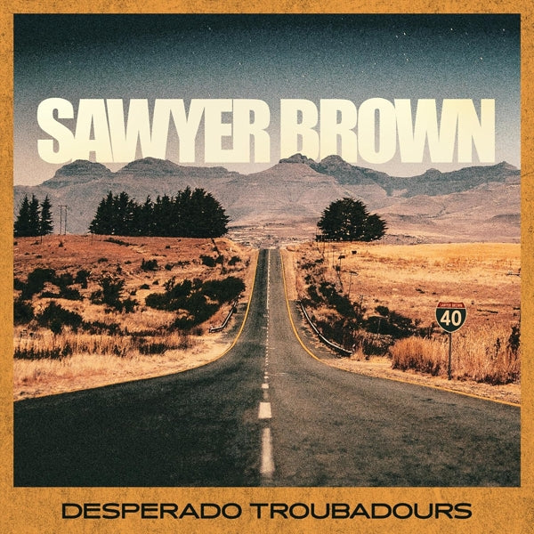  |   | Sawyer Brown - Desperado Troubadours (LP) | Records on Vinyl