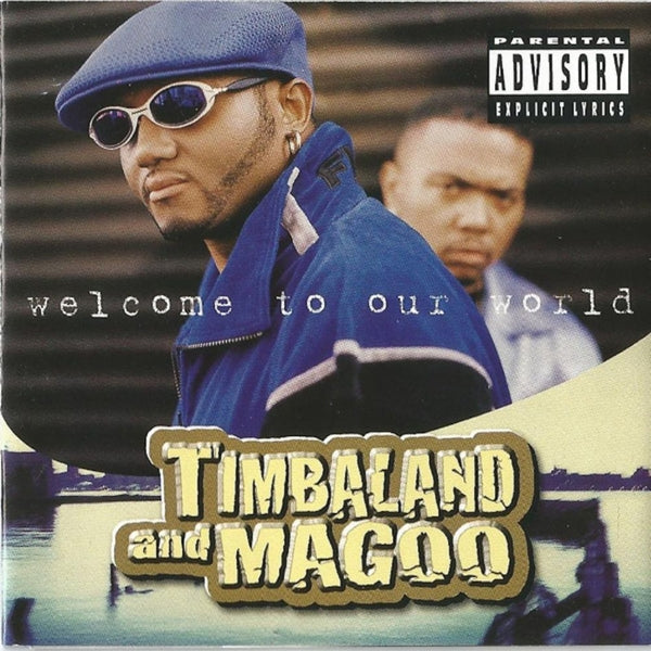  |   | Timbaland & Magoo - Welcome To Our World (2 LPs) | Records on Vinyl