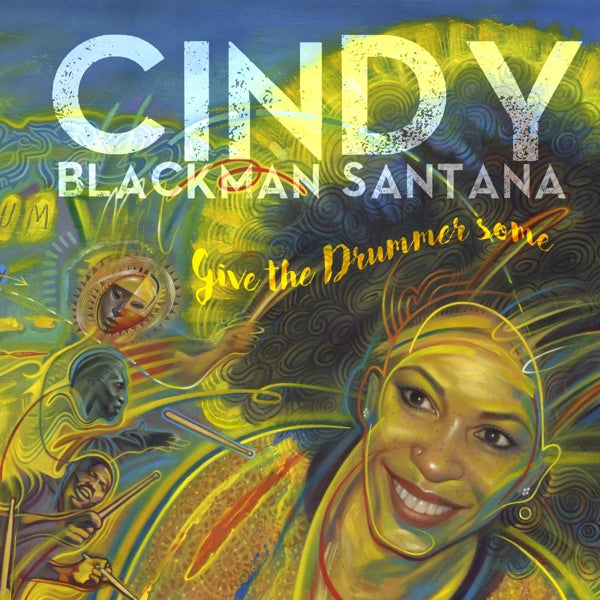  |   | Cindy Blackman Santana - Give the Drummer Some (2 LPs) | Records on Vinyl