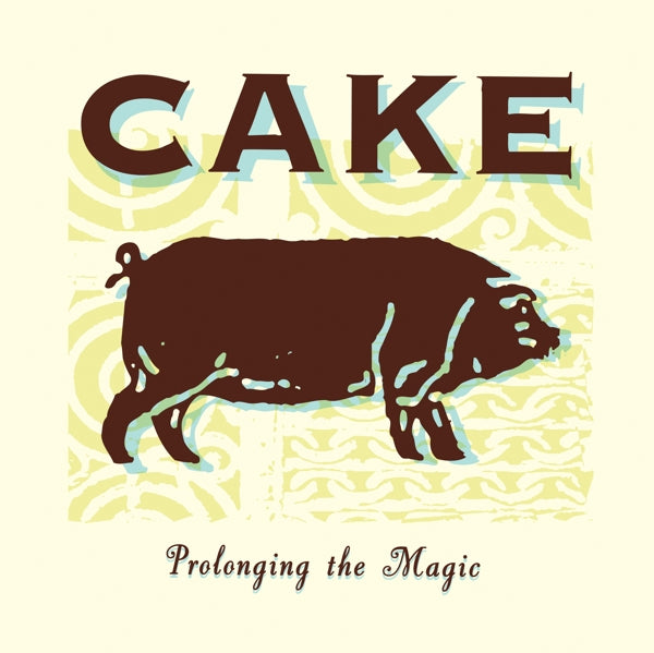  |  Vinyl LP | Cake - Prolonging the Magic (LP) | Records on Vinyl