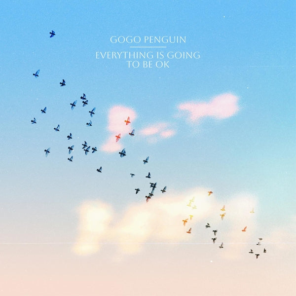 Gogo Penguin - Everything is Going To Be Ok (LP) Cover Arts and Media | Records on Vinyl