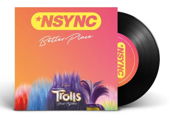 *Nsync - Better Place (From Trolls Band Together) (Single) Cover Arts and Media | Records on Vinyl