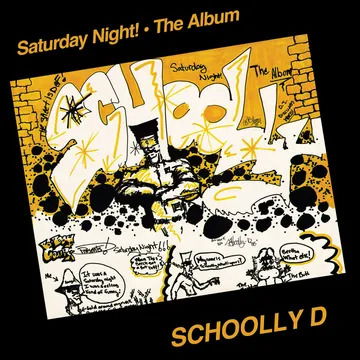 Schoolly D - Saturday Night: the Album (LP) Cover Arts and Media | Records on Vinyl