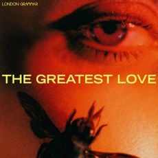 London Grammar - The Greatest Love (LP)