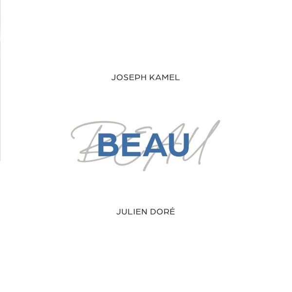 Joseph Kamel - Beau (Single) Cover Arts and Media | Records on Vinyl