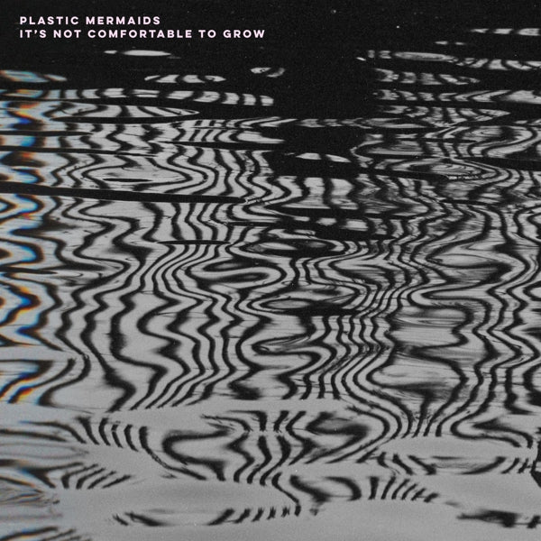  |   | Plastic Mermaids - It's Not Comfortable To Grow (LP) | Records on Vinyl