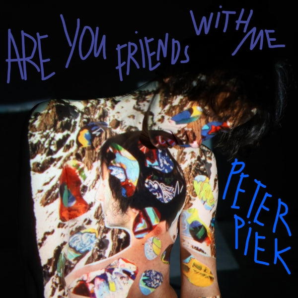 Peter Piek - Are You Friends With Me (2 LPs) Cover Arts and Media | Records on Vinyl