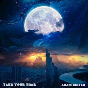  |   | Adam Deitch - Take Your Time (LP) | Records on Vinyl