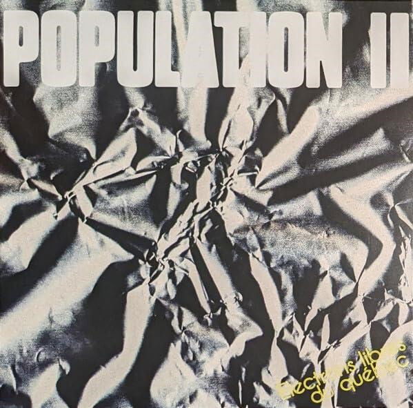 Population Ii - Electrons Libres Du Quebec (LP) Cover Arts and Media | Records on Vinyl