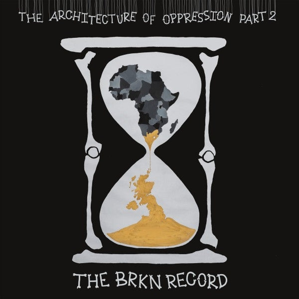  |   | Brkn Record - The Architecture of Oppression Part 2 (2 LPs) | Records on Vinyl