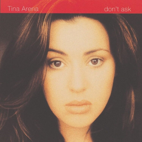 Tina Arena - Don't Ask (30th Anniversary Edition) (LP) Cover Arts and Media | Records on Vinyl