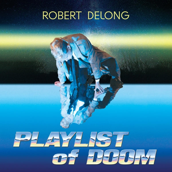  |   | Robert Delong - Playlist of Doom (LP) | Records on Vinyl