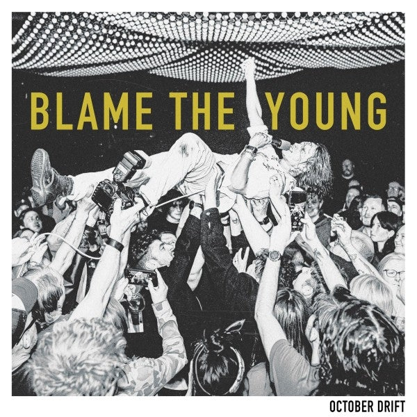  |   | October Drift - Blame the Young (LP) | Records on Vinyl