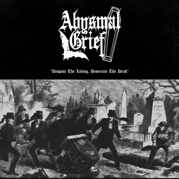 Abysmal Grief - Despise the Living, Desecrate the Dead (LP) Cover Arts and Media | Records on Vinyl