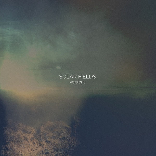 Solar Fields - Versions (2 LPs) Cover Arts and Media | Records on Vinyl