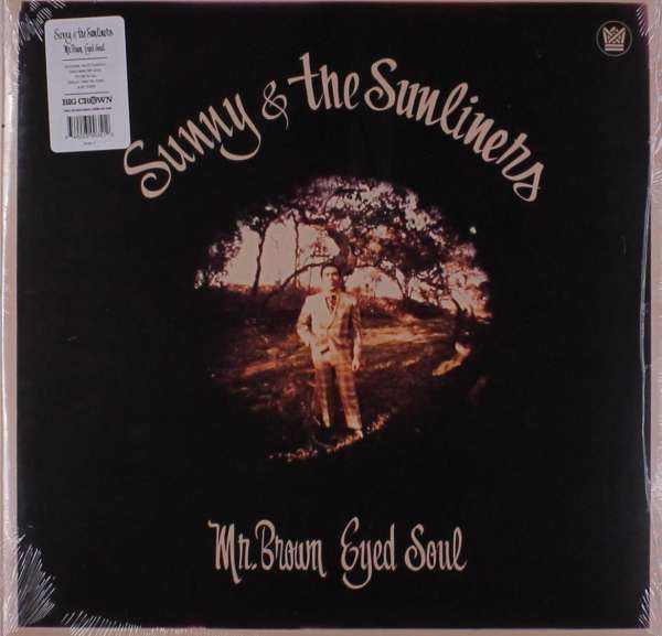 Sunny & the Sunliners - Mr. Brown Eyed Soul (LP) Cover Arts and Media | Records on Vinyl