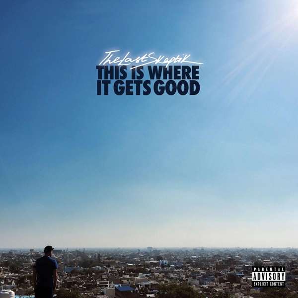 Last Skeptik - This is Where It Gets Good (LP) Cover Arts and Media | Records on Vinyl