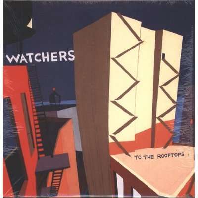 Watchers - To the Rooftops (LP) Cover Arts and Media | Records on Vinyl