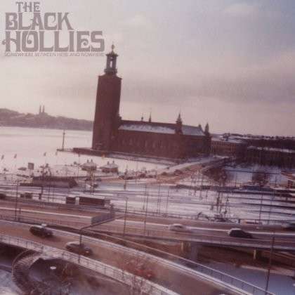  |   | Black Hollies - Somewhere Between Here & Nowhere (2 LPs) | Records on Vinyl