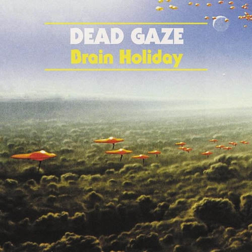  |   | Dead Gaze - Brain Holiday (LP) | Records on Vinyl