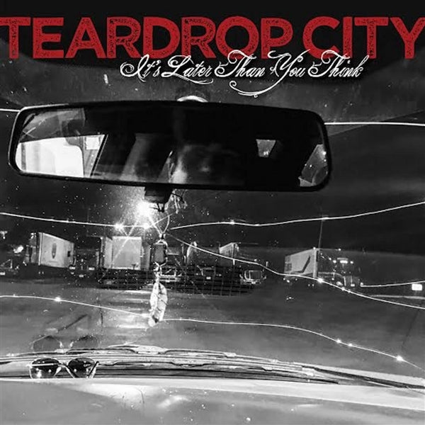  |   | Teardrop City - It's Later Than You Think (LP) | Records on Vinyl