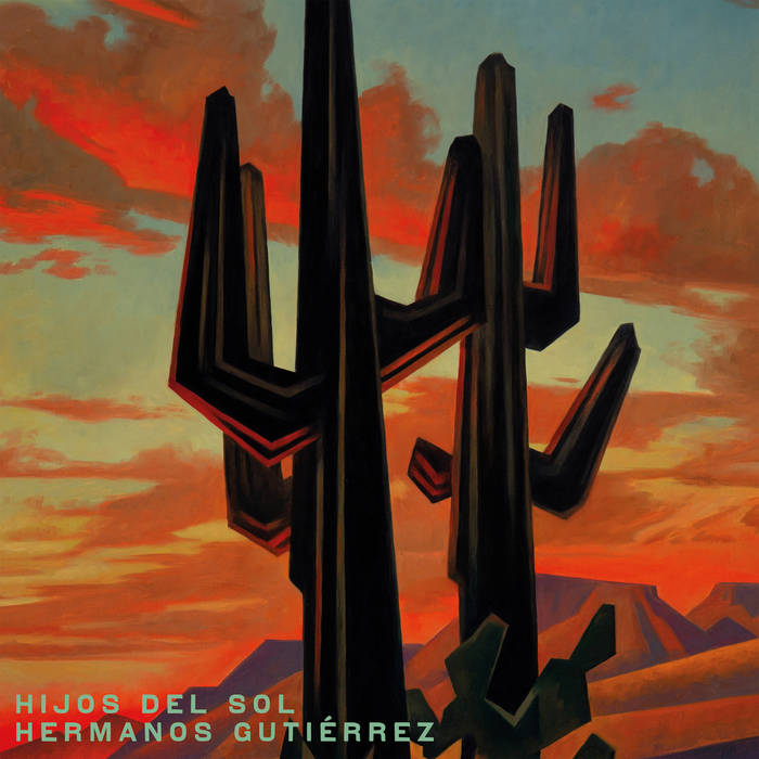 Hermanos Gutierrez - Hijos Del Sol (LP) Cover Arts and Media | Records on Vinyl