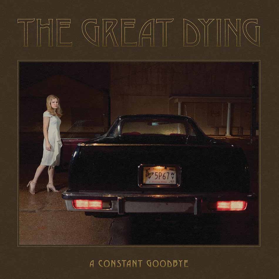 Great Dying - A Constant Goodbye (LP) Cover Arts and Media | Records on Vinyl